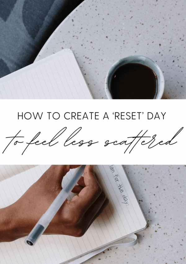How to Create a Weekly ‘Reset’ Day for Mental Clarity