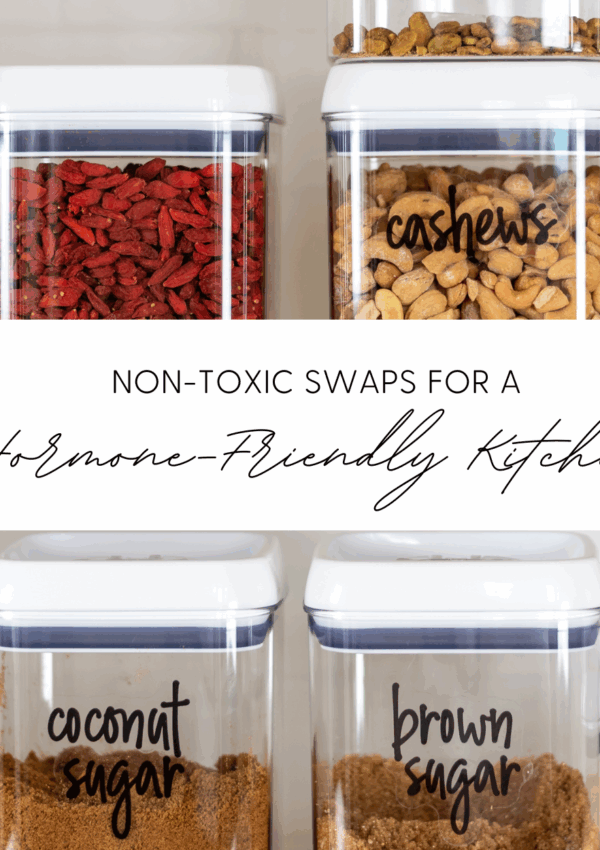 Non-Toxic Swaps for a Hormone-Friendly Kitchen